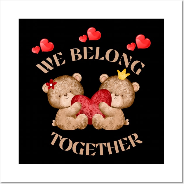 We Belong Together Wall Art by FitchByEvelyn